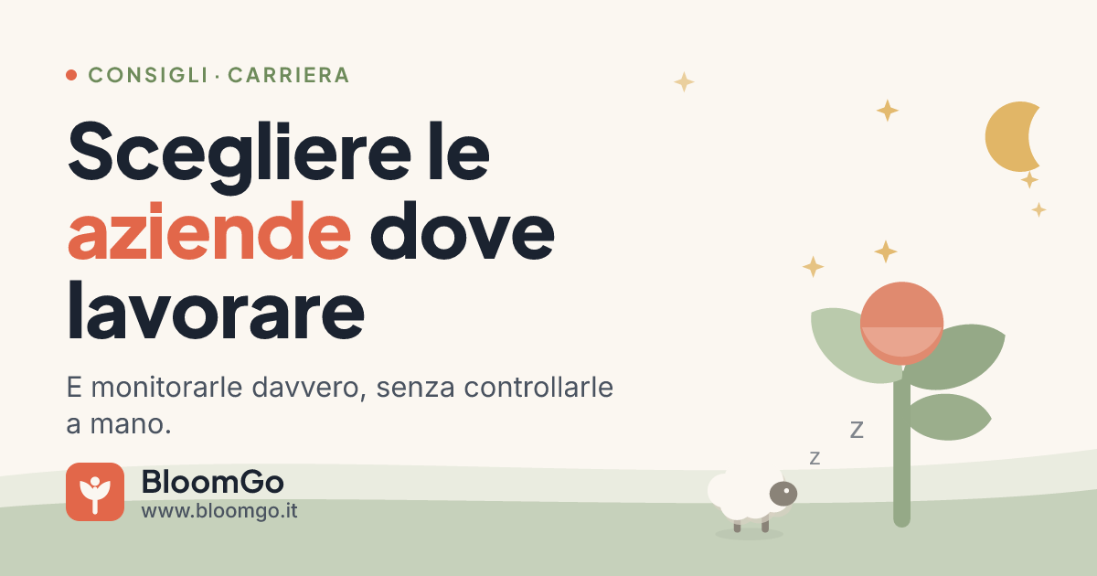 Copertina: Come scegliere le aziende dove vuoi lavorare, e monitorarle davvero.